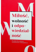 Miłość wolność i odpowiedzialność