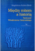 Między mitem a historią Twórczość Włodzimierza Odojewskiego