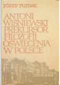 Antoni Wiśniewski Prekursor Filozofii Oświecenia w Polsce