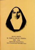 Sługa Boża Matka Teresa od św Józefa Życiorys rady i zachęty