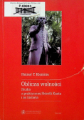 Oblicza wolności Studia z praktycznej filozofii Kanta i jej historia