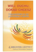 Wiej Duchu dokąd chcesz