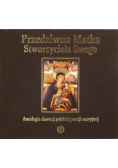 Przedziwna Matka Stworzyciela Swego