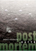 Katyń Post mortem