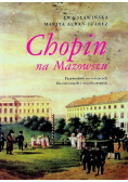 Chopin na Mazowszu