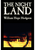 The Night Land by William Hope Hodgson, Science Fiction