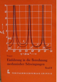 Einfuhrung in die Berechnung mechanischer Schwingungen Band II