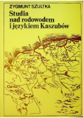 Studia nad rodowodem i językiem Kaszubów