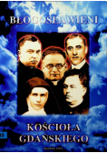 Błogosławieni Kościoła Gdańskiego