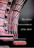 Metryka Dominikanów Poznańskich 1576 - 1815