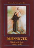 Dzienniczek Miłosierdzie Boże w duszy mojej