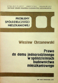 Prawo do domu jednorodzinnego w spółdzielniach budownictwa mieszkaniowego