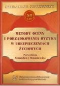 Metody oceny i porządkowania ryzyka w ubezpieczeniach życiowych