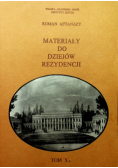 Materiały do dziejów rezydencji Tom X A