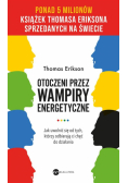 Otoczeni przez wampiry energetyczne