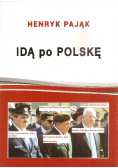 Idą po Polskę