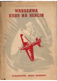 Warszawa Kurs na Berlin 1948 r.