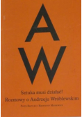 Sztuka musi działać