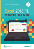 Excel 2016 PL w biurze i nie tylko