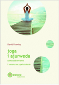 Joga i ajurweda. Samouzdrawianie i..