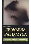 Jedwabna pajęczyna. Dziennik współuzależnionej