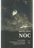 Dalej jest noc Losy Żydów w wybranych Tom II