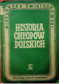 Historia chłopów Polskich w zarysie 1947r