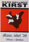 Mane tekel 39 Wojna z Polską