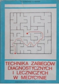 Technika Zabiegów Diagnostycznych I Leczniczych W Medycynie