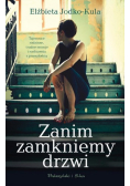 Zanim zamkniemy drzwi