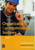 Organizacja i przygotowanie budowy