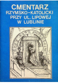 Cmentarz rzymsko katolicki przy ul Lipowej
