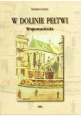 W Dolinie Pełtwi Wspomnienia