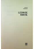 Ledwie mrok