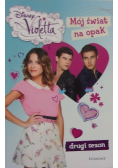 Disney Violetta Mój świat na opak