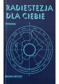 Radiestezja dla ciebie poradnik