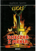 Ucieczka z piekła. Pamiętnik Satanisty