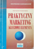 Praktyczny marketing  kluczowe elementy