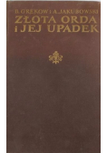 Złota orda i jej upadek