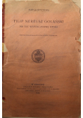 Filip Nereusz Golański na tle współczesnej epoki 1916 r.