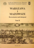 Warszawa i Mazowsze Rozważania nad dziejami Tom II