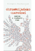 Chrześcijańsko narodowi Szkice z historii idei