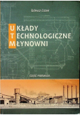 Układy technologiczne młynowni Część pierwsza