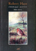 Zbierając jeżyny Wybór wierszy