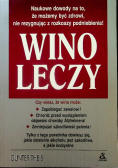 Wino leczy