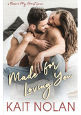 Made For Loving You
