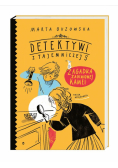 Detektywi z Tajemniczej 5. Zagadka zaginionej...