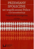 Przemiany społeczne we współczesnej Polsce i ich konsekwencje
