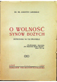 O wolność synów Bożych 1936 r.