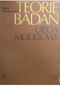 Teorie Badań Ujęcie Modelowe